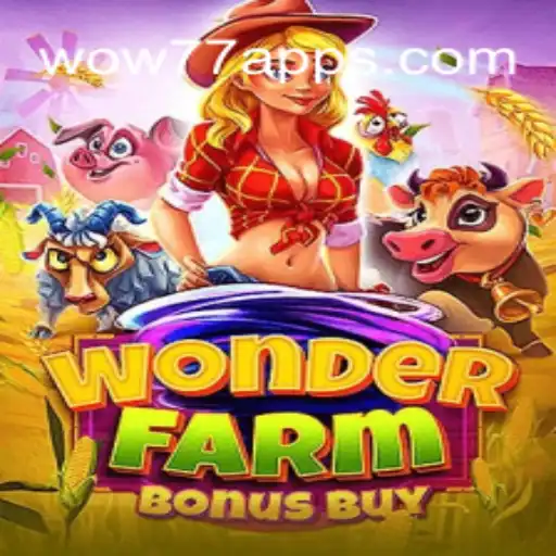 Explorando WonderFarmBonusBuy: Um Mergulho no Mundo de Wow77.game